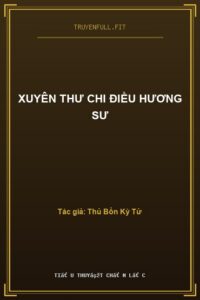 Xuyên Thư Chi Điều Hương Sư