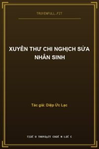 Xuyên Thư Chi Nghịch Sửa Nhân Sinh