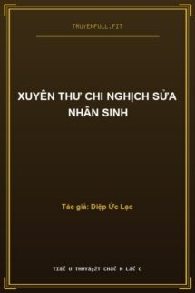 Xuyên Thư Chi Nghịch Sửa Nhân Sinh