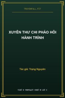Xuyên Thư Chi Pháo Hôi Hành Trình