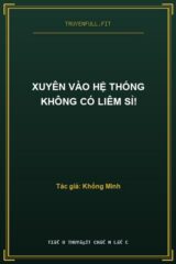 Xuyên Vào Hệ Thống Không Có Liêm Sỉ!
