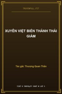 Xuyên Việt Biến Thành Thái Giám
