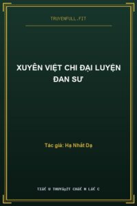 Xuyên Việt Chi Đại Luyện Đan Sư