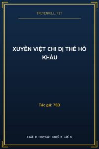 Xuyên Việt Chi Dị Thế Hồ Khẩu