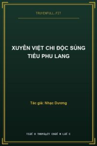 Xuyên Việt Chi Độc Sủng Tiểu Phu Lang
