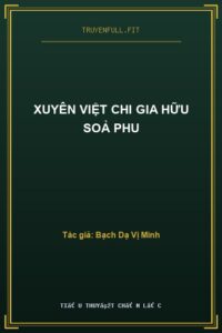 Xuyên Việt Chi Gia Hữu Soả Phu