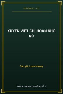 Xuyên Việt Chi Hoàn Khố Nữ