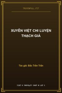 Xuyên Việt Chi Luyện Thạch Giả