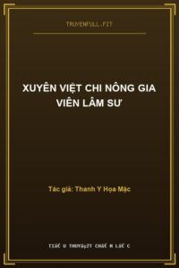 Xuyên Việt Chi Nông Gia Viên Lâm Sư