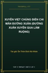Xuyên Việt Chủng Điền Chi Mãn Đường Xuân (Đường Xuân Xuyên Qua Làm Ruộng)