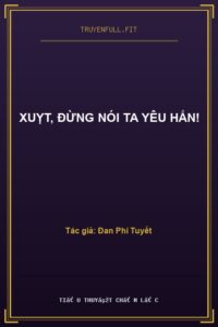 Xuỵt, Đừng Nói Ta Yêu Hắn!