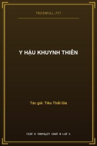 Y Hậu Khuynh Thiên