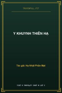 Y Khuynh Thiên Hạ