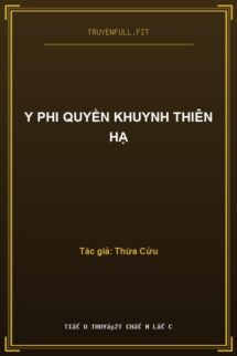 Y Phi Quyền Khuynh Thiên Hạ