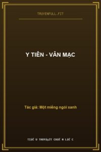 Y Tiên – Vân Mạc
