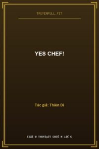 Yes Chef!