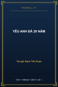 Yêu anh đã 20 năm