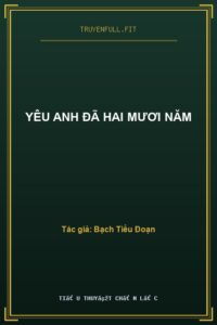 Yêu Anh Đã Hai Mươi Năm