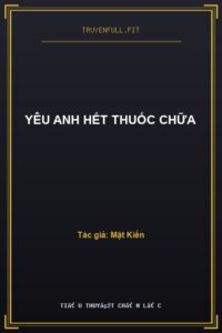 Yêu Anh Hết Thuốc Chữa