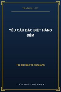 Yêu Cầu Đặc Biệt Hằng Đêm