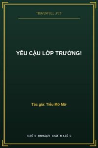 Yêu Cậu Lớp Trưởng!