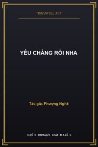Yêu Chàng Rồi Nha