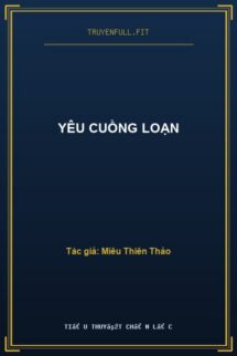 Yêu Cuồng Loạn