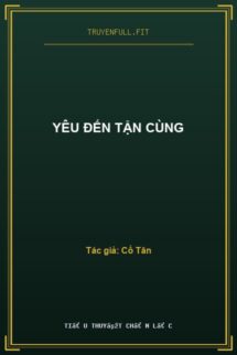 Yêu Đến Tận Cùng