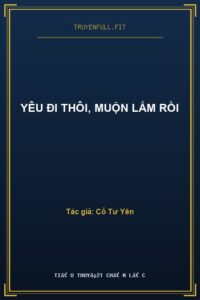 Yêu Đi Thôi, Muộn Lắm Rồi