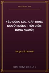Yêu Đúng Lúc, Gặp Đúng Người (Đúng Thời Điểm, Đúng Người)