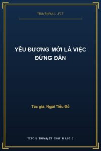 Yêu Đương Mới Là Việc Đứng Đắn