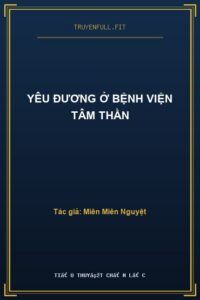 Yêu Đương Ở Bệnh Viện Tâm Thần