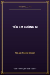 Yêu Em Cuồng Si