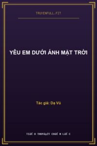 Yêu Em Dưới Ánh Mặt Trời