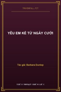Yêu Em Kể Từ Ngày Cưới