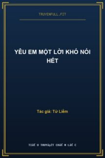 Yêu Em Một Lời Khó Nói Hết