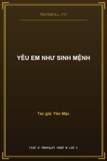 Yêu Em Như Sinh Mệnh