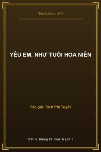 Yêu Em, Như Tuổi Hoa Niên
