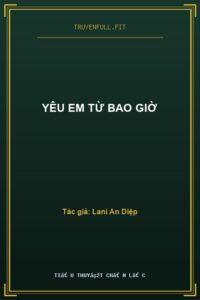 Yêu Em Từ Bao Giờ