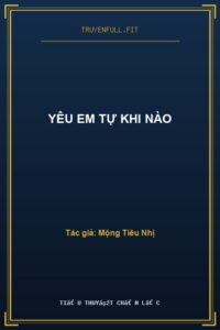 Yêu Em Tự Khi Nào