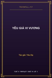 Yêu Giả Vi Vương