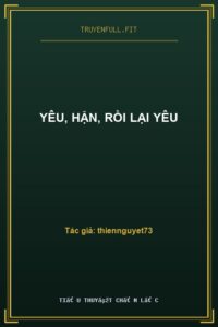 Yêu, Hận, Rồi Lại Yêu