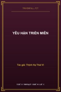 Yêu Hận Triền Miên