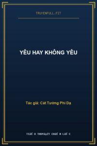 Yêu Hay Không Yêu