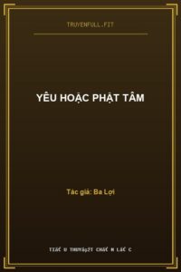 Yêu Hoặc Phật Tâm