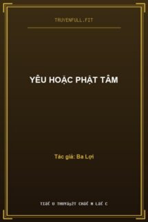 Yêu Hoặc Phật Tâm