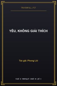Yêu, Không Giải Thích