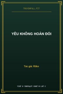Yêu Không Hoán Đối