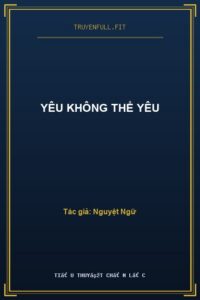 Yêu Không Thể Yêu