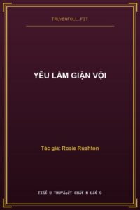 Yêu Lầm Giận Vội